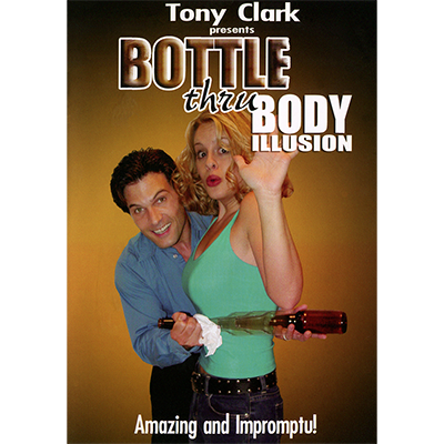 bottle thru body (ขวดทะลุตัว)