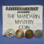 The Mandarin Mystery Coin